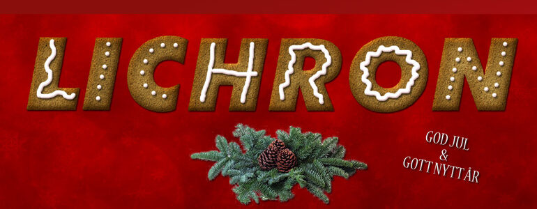 Bild text Lichron i pepparkaka samt med en kvist från gran med kottar på samt texten God Jul & Gott nytt år